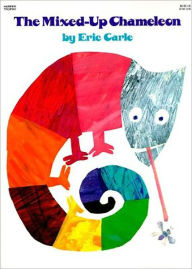 Title: The Mixed-Up Chameleon (Turtleback School & Library Binding Edition), Author: Eric Carle