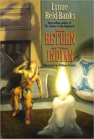 Title: The Return of the Indian (Indian in the Cupboard Series #2) (Turtleback School & Library Binding Edition), Author: Lynne Reid Banks