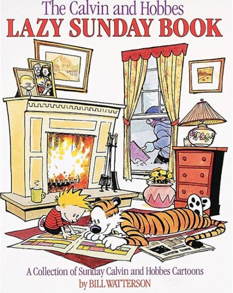 The Calvin and Hobbes Lazy Sunday Book: A Collection of Sunday Calvin and Hobbes Cartoons (Turtleback School & Library Binding Edition)