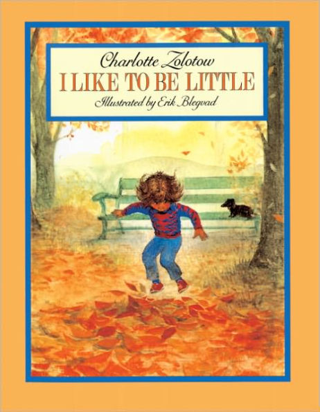 I Like to Be Little (Turtleback School & Library Binding Edition)