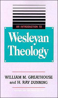 An Introduction to Wesleyan Theology