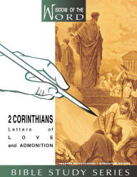 Title: 2 Corinthians: Letters of Love and Admonition, Author: Jeannie McCullough