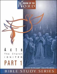 Title: Acts, Part 1: The Church Ignited, Author: Jeannie McCullough