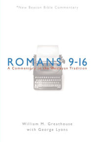 Title: Romans 9-16, Author: William Greathouse