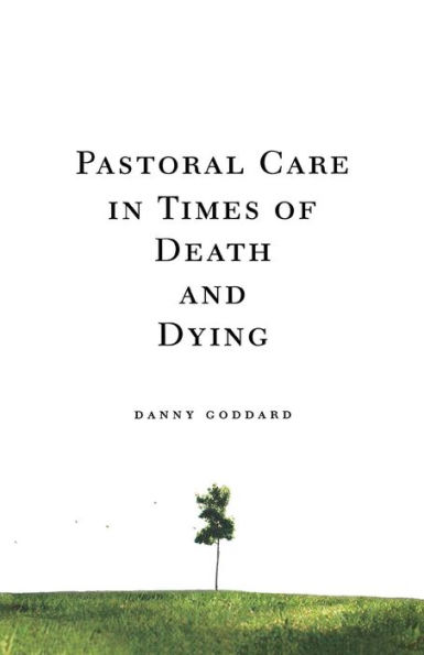 Pastoral Care Times of Death and Dying