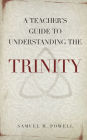 A Teacher's Guide to Understanding the Trinity