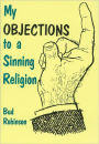 My Objection to a Sinning Religion