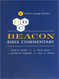 Title: Beacon Bible Commentary, Volume 4: Isaiah Through Daniel, Author: various