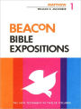 Beacon Bible Expositions, Volume 1: Matthew