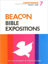 Title: Beacon Bible Expositions, Volume 7: Corinthians, Author: Oscar F. Reed