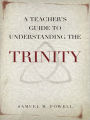 A Teacher's Guide to Understanding the Trinity