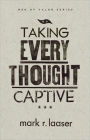 Taking Every Thought Captive