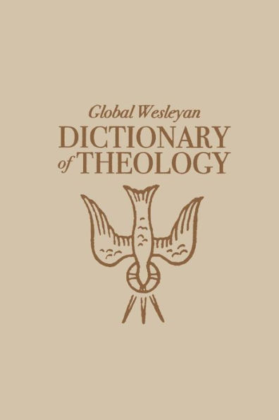 Global Wesleyan Dictionary of Theology