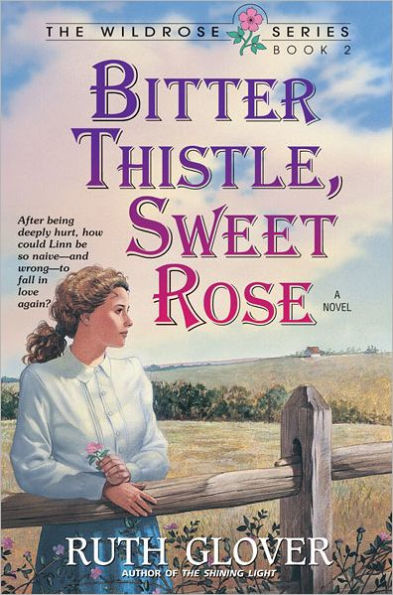 Bitter Thistle, Sweet Rose
