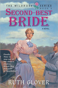 Title: Second-Best Bride: Book 5, Author: Ruth Glover