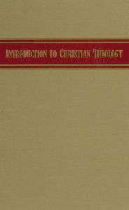 Title: Introduction to Christian theology, Author: H. Orton Wiley