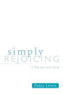 Simply Rejoicing: 12 Months with God
