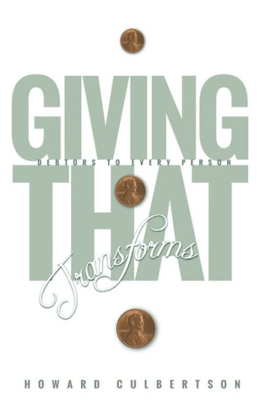 Giving that Transforms: Debtors to Every Person