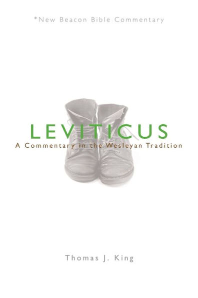 Leviticus: A Commentary the Wesleyan Tradition