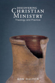 Title: Discovering Christian Ministry, Author: Ron Dalton