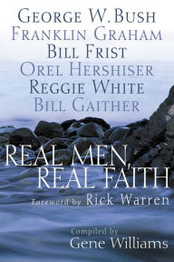 Title: Real Men, Real Faith, Author: Gene Williams