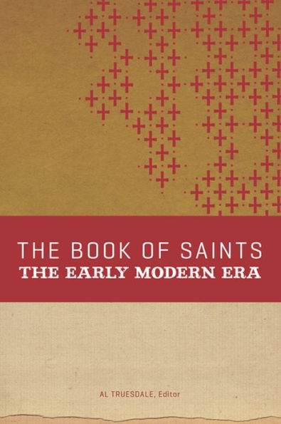 The Book of Saints: The Early Modern Era