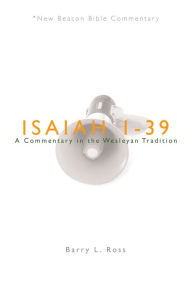 Title: NBBC, Isaiah 1-39, Author: Barry L. Ross