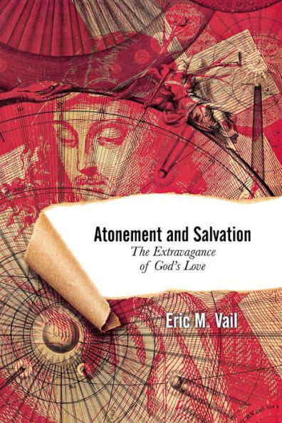 Atonement and Salvation: The Extravagance of God's Love