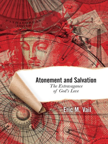 Atonement and Salvation: The Extravagance of God's Love