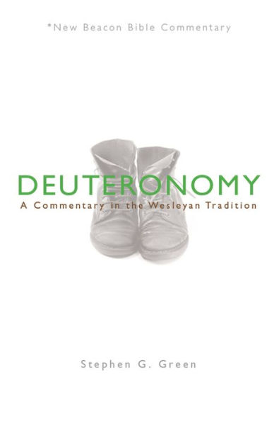 NBBC, Deuteronomy: A Commentary in the Wesleyan Tradition