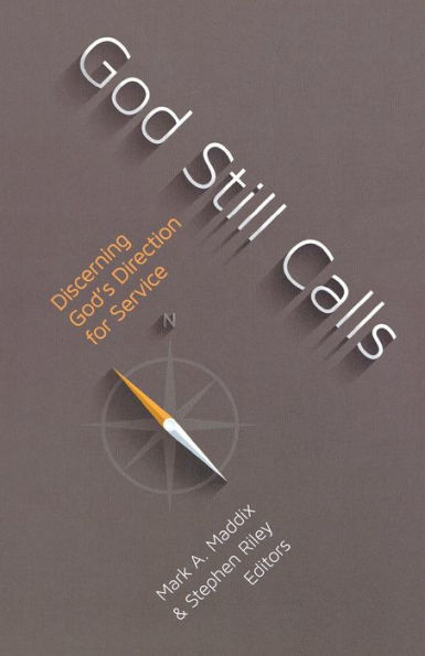 God Still Calls: Discerning God's Direction for Service
