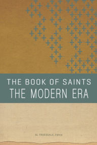 Title: The Book of Saints: The Modern Era, Author: Al Truesdale