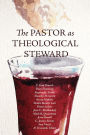 Pastor As Theological Steward, The