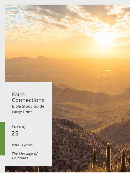 Faith Connections Adult Student Large Print March/April/May 2025)