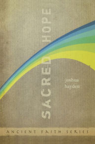 Title: Sacred Hope, Author: Joshua Hayden