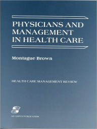 Title: Physicians & Management Health Care, Author: Brown