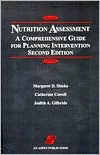 Title: Nutrition Assessment: A Comprehensive Guide for Planning Intervention, Author: Margaret D. Simko