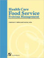 Health Care Food Service Systems Management / Edition 3