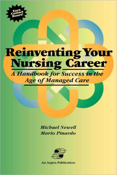 Reinventing Your Nursing Career / Edition 1