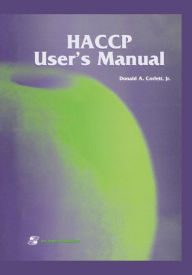 Title: HACCP User's Manual / Edition 1, Author: Donald A. Corlett