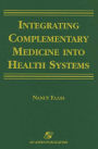 Integrating Complementary Medicine Into Health Systems
