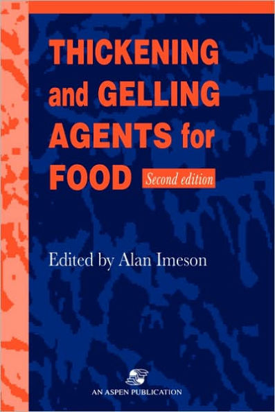 Thickening and Gelling Agents for Food / Edition 2