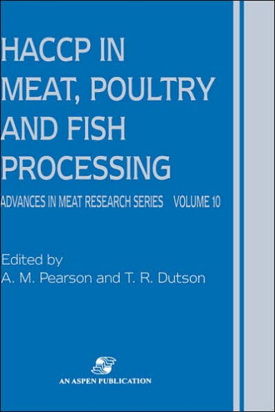 HACCP in Meat, Poultry and Fish Processing / Edition 1