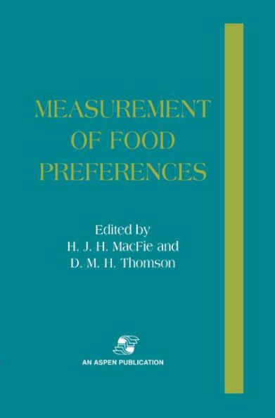 Measurement of Food Preferences / Edition 1