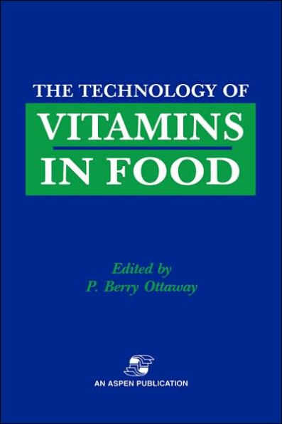 Technology of Vitamins in Food / Edition 1