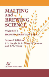 Title: Malting and Brewing Science: Hopped Wort and Beer, Volume 2, Author: J.S. Hough