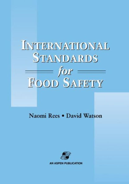 International Standards for Food Safety / Edition 1