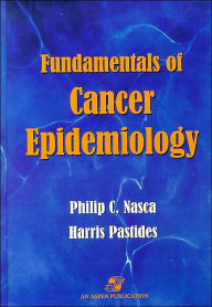 Title: Fundamentals of Cancer Epidemiology, Author: Phillip C. Nasca