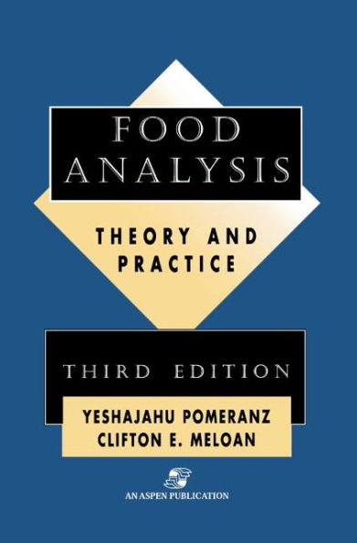 Food Analysis: Theory and Practice / Edition 3