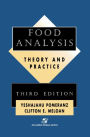 Food Analysis: Theory and Practice / Edition 3